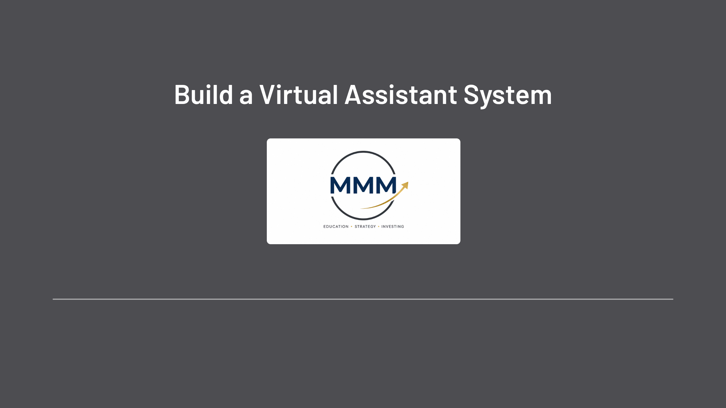Build a Virtual Assistant System