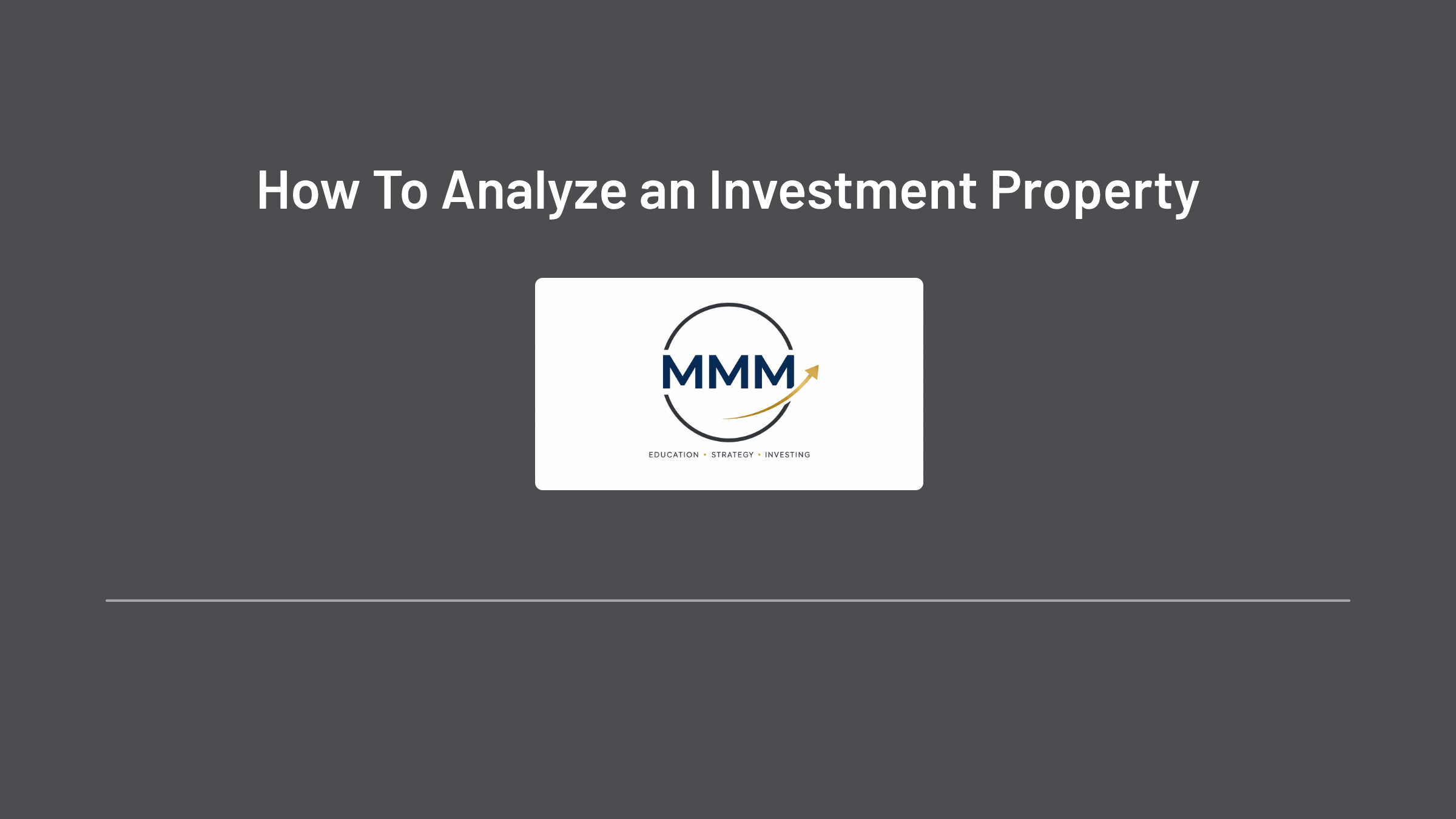 How to Analyze an Investment Property