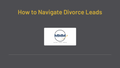 How to Navigate Divorce Leads
